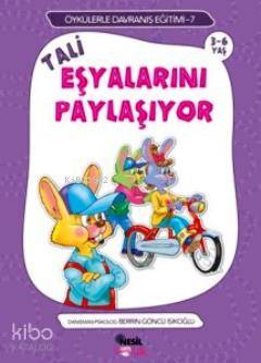  Tali Eşyalarını Paylaşıyor | Berrin Göncü Işıkoğlu | Nesil Yayınları | 9789752697515 | 