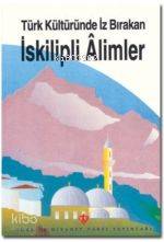 Türk Kültüründe İz Bırakan İskilipli Alimler
