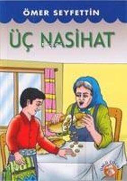 Üç Nasihat