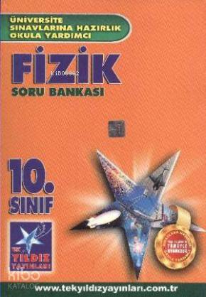 10. Sınıf| Fizik; Soru Bankası