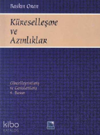  Küreselleşme ve Azınlıklar | Baskın Oran | İmaj Yayıncılık | 9789757852827 | 