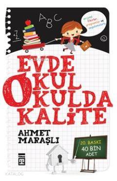  Evde Okul Okulda Kalite | Ahmet Maraşlı | Ravza Kızıltuğ | Mustafa Kocabaş | Fahrünnisa ErdemSeval Akbıyık | Timaş Yayınları | 9786051149196 
