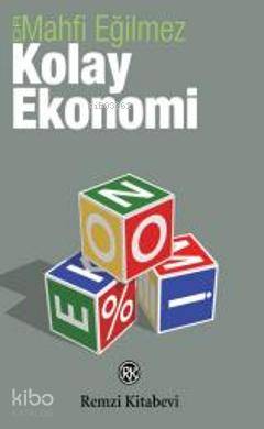  Kolay Ekonomi | Kolay Ekonomi | Mahfi Eğilmez | Remzi Kitabevi | 9789751414984 