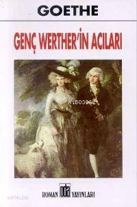  Genç Wertherin Acıları | Johann Wolfgang Von Goethe | Celal Öner | Oda Yayınları | 9789753852784 | 