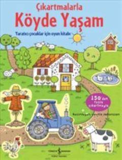  Çıkartmalarla Köyde Yaşam | Çıkartmalarla Köyde Yaşam | Sam Taplin | Sevgi Atlıhan | Türkiye İş Bankası Kültür Yayınları | 9786053605249 