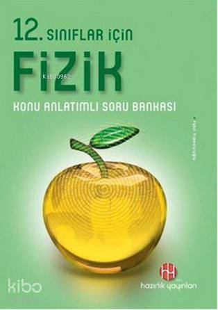12. Sınıflar İçin Fizik Konu Anlatımlı Soru Bankası
