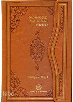  Mevlid i Şerif Vesiletün Necat (Deri Cilt) | Süleyman Çelebi | Diyanet İşleri Başkanlığı | 9789751943408 | 