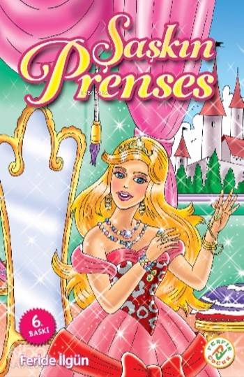  Şaşkın Prenses | Feride İlgün | Ferfir Yayınları | 9786059937023 | 