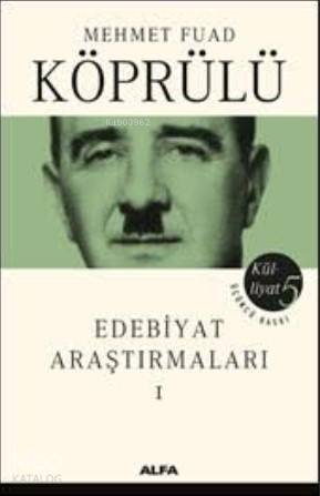 Edebiyat Araştırmaları I - Külliyat 5