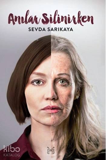  Anılar Silinirken | Sevda Sarıkaya | Denizler Kitabevi | 9789944264648 | 