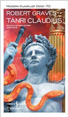  Tanrı Claudius | Robert Graves | Deniz Betil | Türkiye İş Bankası Kültür Yayınları | 9786053326892 | 