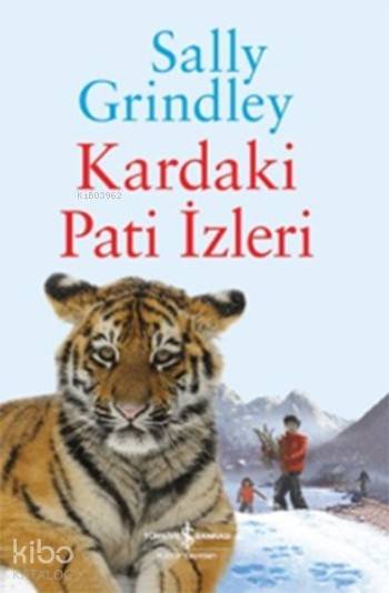  Kardaki Pati İzleri | Sally Grindley | Ozan Kızıler | Türkiye İş Bankası Kültür Yayınları | 9786053327929 | 