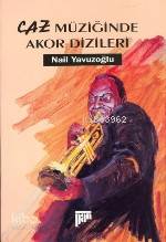 Caz Müziğinde Akor Dizileri | Nail Yavuzoğlu | Pan Yayıncılık | 9789757652205 | 