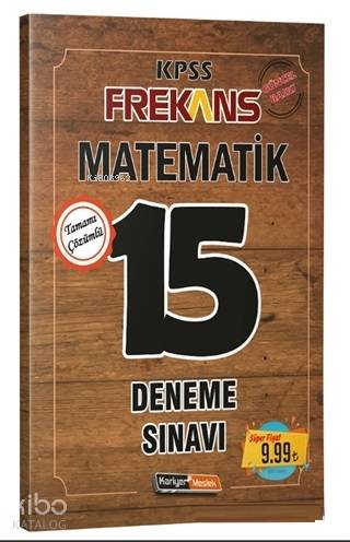 2019 KPSS Frekans Matematik Çözümlü 15 Deneme Sınavı
