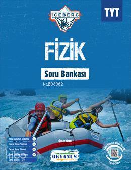  Okyanus Yayınları TYT Fizik Iceberg Soru Bankası Okyanus Y | Okyanus Yayınları TYT Fizik Iceberg Soru Bankası Okyanus Y | Ömer Öztel | Okyanus Yayınları (Hazırlık) | 9786057832160 