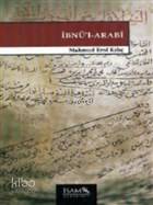  İbnül Arabi | İbnül Arabi | Muhammed Erol Kılıç | İSAM (İslam Araştırmaları Merkezi) | 9789753899185 