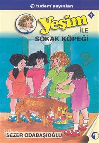 Yeşim ile Sokak Köpeği 1