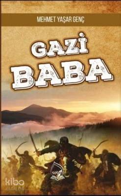  Gazi Baba | Gazi Baba | Mehmet Yaşar Genç | Sebe Yayınları | 9786257801096 
