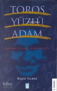  Toros Yüzlü Adam | Rasih Yılmaz | Timaş Yayınları | 9799753623727 | 