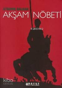  Akşam Nöbeti | Aydemir Balkan | Boyut Yayın Grubu | 9789755217499 | 