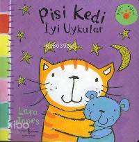  Pisi Kedi İyi Uykular | Pisi Kedi İyi Uykular | Lara Jones | Türkiye İş Bankası Kültür Yayınları | 9789754589450 