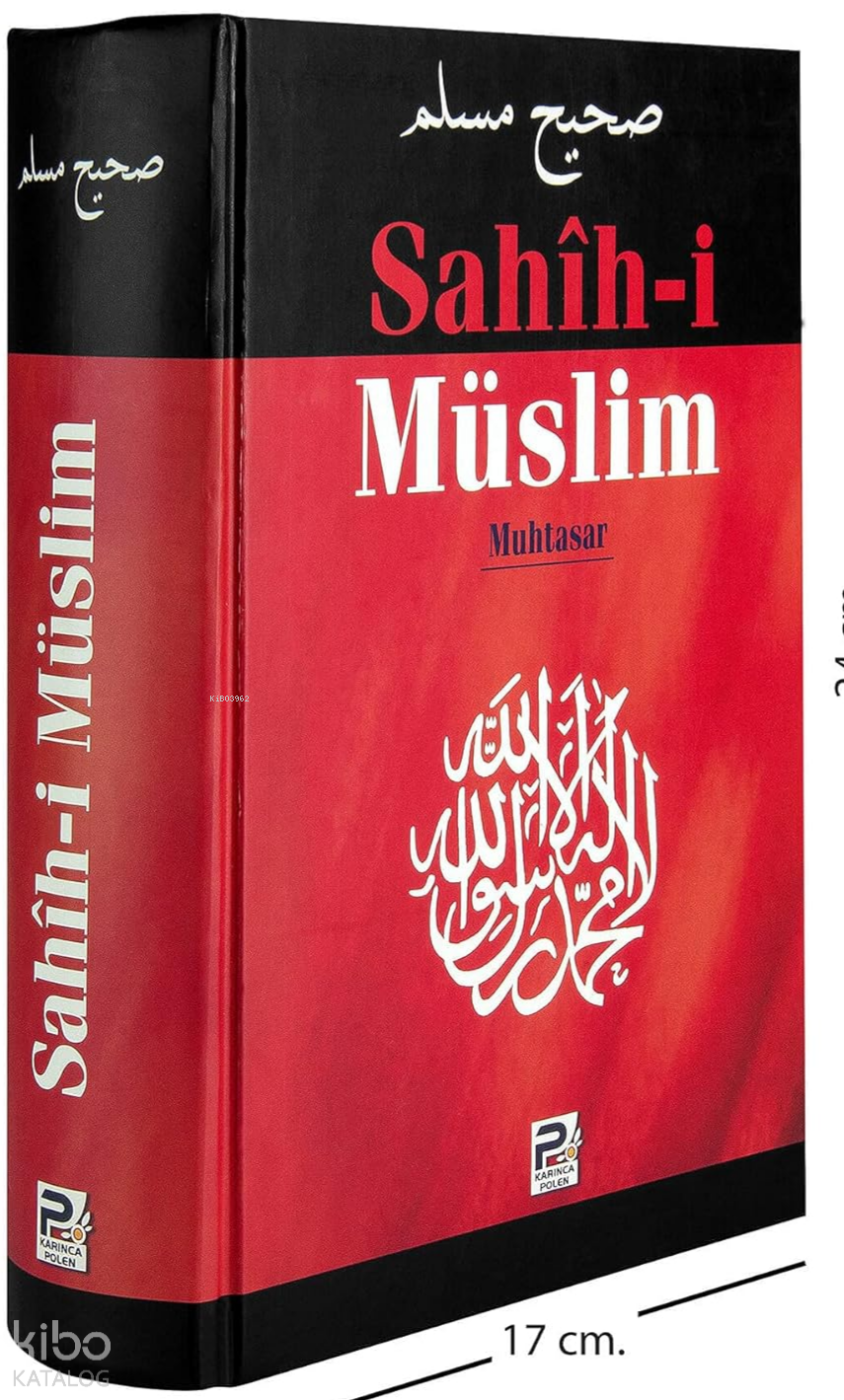  Sahihi Müslim (Muhtasar) | Sahihi Müslim (Muhtasar) | İmam Müslim | Hanifi Akın | Karınca & Polen Yayınları | 9786054492138 