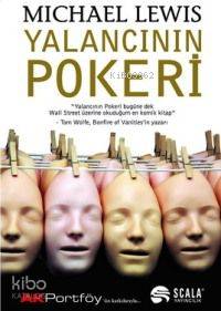  Yalancının Pokeri | Michael Lewis | Neşenur Domaniç | Scala Yayıncılık | 9789758535538 | 