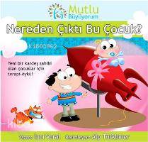  Mutlu Büyüyorum Nereden Çıktı Bu Çocuk Mutlu Büyüyorum 4+ Yaş | Mutlu Büyüyorum Nereden Çıktı Bu Çocuk Mutlu Büyüyorum 4+ Yaş | İnci Vural | Alp Türkbiner | Doğan Egmont Yayıncılık | 9789759919641 