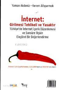  İnternet Girilmesi Tehlikeli ve Yasaktır | Yaman AkdenizKerem Altıparmak | Yaman Akdeniz | Kerem Altıparmak | İmaj Yayıncılık | 9789758752652 | 