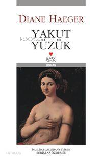  Yakut Yüzük | Diane Haeger | Serim As Özdemir | Can Yayınları | 9789750710285 | 