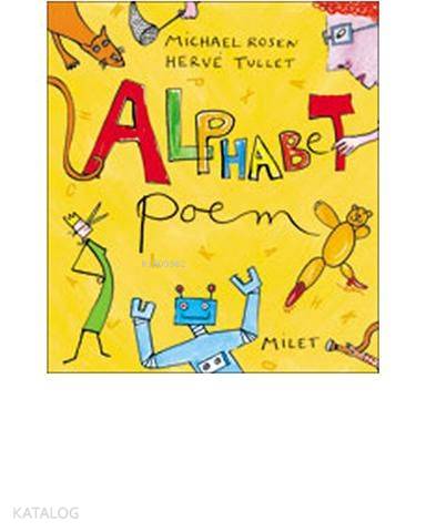  Alphabet Poem | Michael Rosen | Milet Dergi Kitap Yayın | 9781840593938 | 