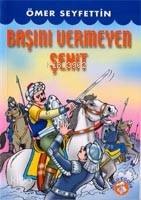 Başını Vermeyen Şehit