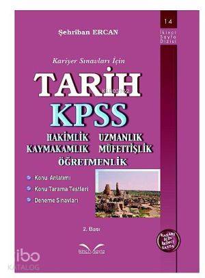 Tarih KPSS; Hakimlik Uzmanlık Kaymakamlık Müfettişlik Öğretmenlik