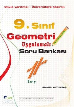 9. Sınıf Geometri Uygulamalı Soru Bankası; Okula Yardımcı - Üniversiteye Hazırlık