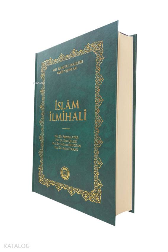  İslam İlmihali | İslam İlmihali | Fahrettin Atarİlyas ÇelebiRahmi YaranMehmet Erdoğan | Fahrettin Atar | İlyas Çelebi | Mehmet Erdoğan | Rahmi Yaran | M Ü İlahiyat Fakültesi Vakfı Yayınları | 9789755481999 