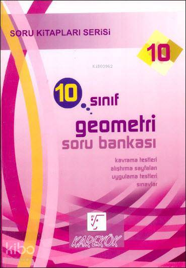 10. Sınıf Geometri Soru Bankası; Soru Kitapları Serisi