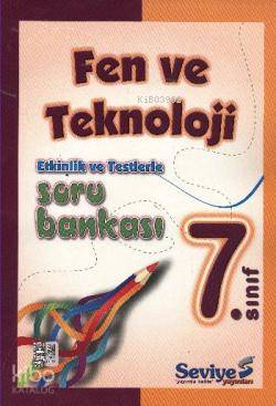 7. Sınıf Fen ve Teknoloji Soru Bankası