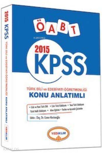 KPSS ÖABT Türk Dili ve Edebiyatı Öğretmenliği Konu Anlatımlı 2015