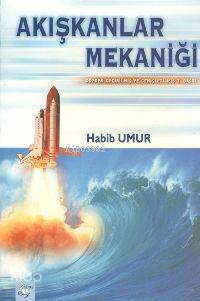  Akışkanlar Mekaniği | Habib Umur | Vipaş | 9789755641225 | 