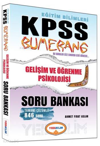 KPSS Eğitim Bilimleri Bumerang Gelişim ve Öğrenme Psikolojisi Tamamı Çözümlü Soru Bankası 2015