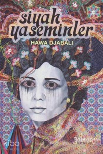  Siyah Yaseminler | Hawa Djabali | Güldünya Yayınları | 9786056488498 | 