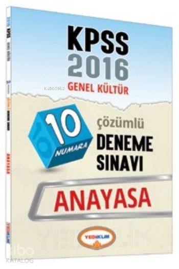 KPSS Genel Kültür Anayasa 10 Numara Çözümlü Deneme Sınavı 2016