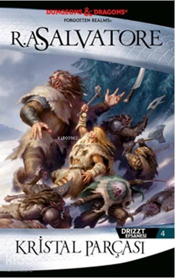  Kristal Parçası Drizzt Efsanesi 4 Kitap | R A Salvatore | Ali Seval | Alican Saygı Ortanca | Şükrü Karakoç | Özay Şen | İthaki Yayınları | 9786053755821 | 
