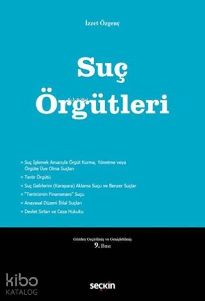  Suç Örgütleri | Suç Örgütleri | İzzet Özgenç | Seçkin Yayıncılık | 9789750242731 