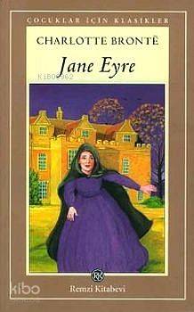 Jane Eyre | Jane Eyre | Charlotte Brontë | Hüseyin Yumrukçal | Remzi Kitabevi | 9789751410771 