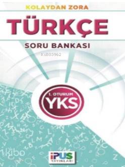 YKS Türkçe Soru Bankası (Kolaydan Zora) 1. Oturum