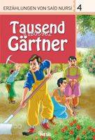  Tausend Görtner Erzahlungen Von Said Nursi 4 | Tausend Görtner Erzahlungen Von Said Nursi 4 | Veli Sırım | Nesil Yayınları | 9799752692069 