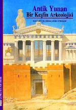  Antik Yunan Bir Keşfin Arkeolojisi | Antik Yunan Bir Keşfin Arkeolojisi | Roland Etienne | Françoise Etienne | Roland EtienneFrançoise Etienne | Ali Berktay | Yapı Kredi Yayınları ( YKY ) | 9789750804755 