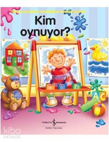  Kim Oynuyor (Ciltli) | Kim Oynuyor (Ciltli) | Nevin Avan Özdemir | Nevin Avan Özdemir | Jane Wolfe | Anne Matthews | Türkiye İş Bankası Kültür Yayınları | 9786053328179 