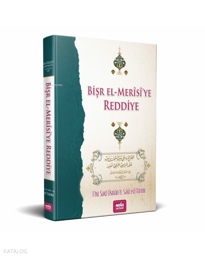  Bişr El Merisiye Reddiye | Bişr El Merisiye Reddiye | Darimi | Neda Yayınları | 9786259895727 